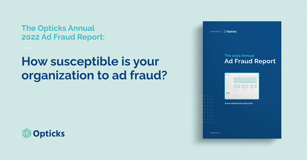 Banner showing Opticks 2022 ad fraud report 
